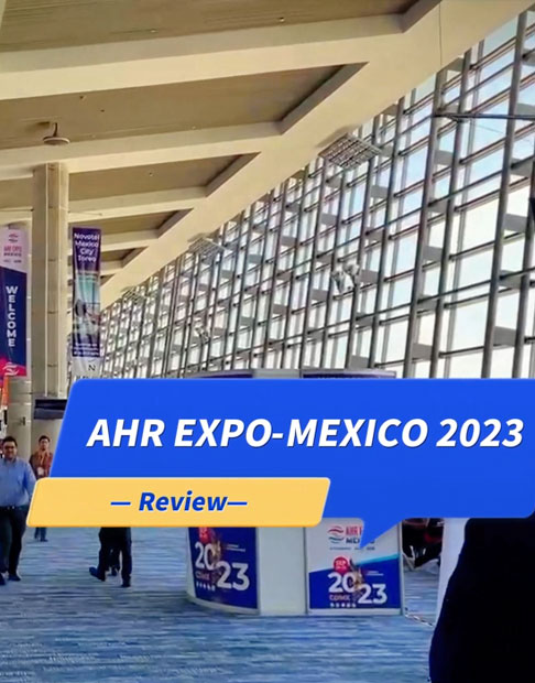 2023 AHR Expo-Mexico review